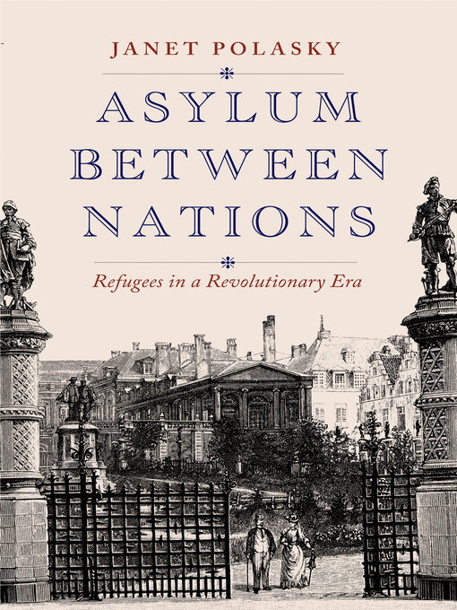 Title details for Asylum between Nations by Janet Polasky - Available
